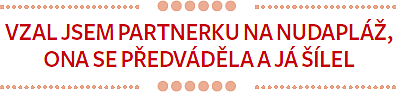 Vzal jsem partnerku na nuda pláž, ona se předváděla a já šílel